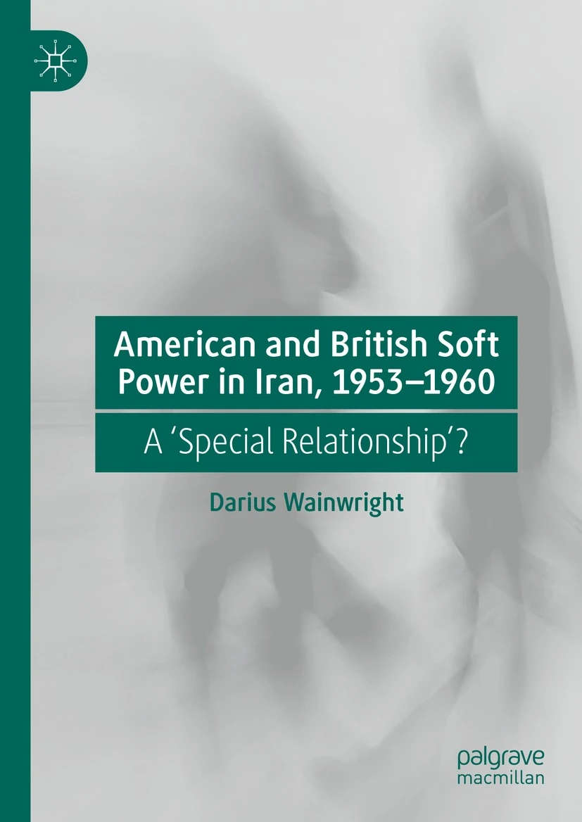 American and British Soft Power in Iran Book Cover